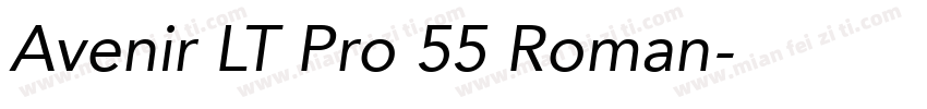 Avenir LT Pro 55 Roman字体转换